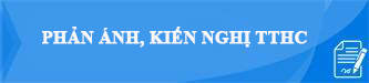 PHẢN ÁNH, KIẾN NGHỊ TTHC